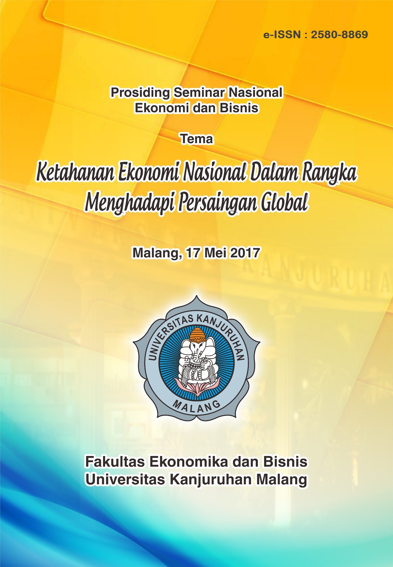 Seminar Nasional Ekonomi dan Call for Paper Fakultas Ekonomika dan